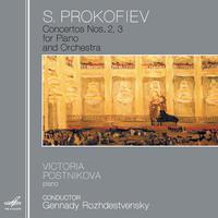 Prokofiev: Concertos Nos. 2 & 3