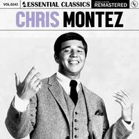 Essential Classics, Vol. 243: Chris Montez