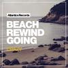 Beach Rewind - Going Crazy (Original Mix)