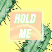 Hold Me