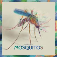 Mosquitos