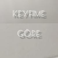 Keyfime göre