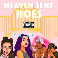 HEAVEN SENT HOES