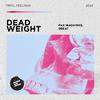 Pax Machines - Dead Weight