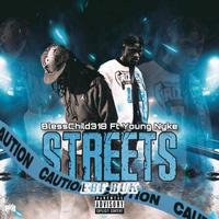 Streets (feat. EBF BUK & Young Nyke)