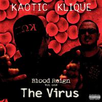 Blood Reign, Vol. 1 : The Virus