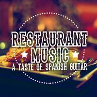 Restaurant Music: A Taste of Spanish Guitar