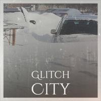 Glitch City