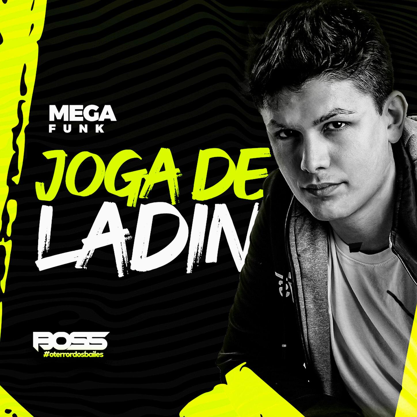 MEGA FUNK - JOGA DE LADIN