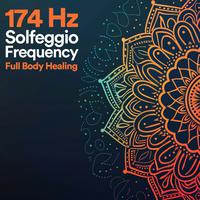 174 Hz Solfeggio Frequency: Full Body Healing