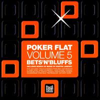 Poker Flat Volume 5 (Bets And Bluffs)