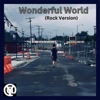 Wonderful World (Rock Version)