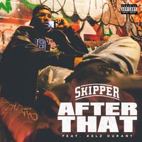 After That (feat. Kelz Durant)