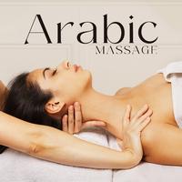 Arabic Massage: Oriental Spa Treatment, Desert Massage, Arabian Relaxation Music