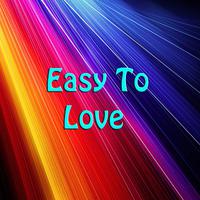 Easy To Love