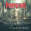 Perpetua - Ciudad de Nadie