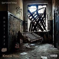 Know You (feat. Restlezz)