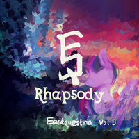 Eastquestria Vol.3 Rhapsody