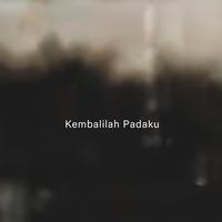 Kembalilah Padaku