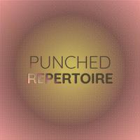 Punched Repertoire