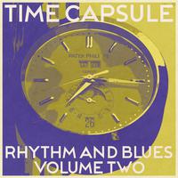 Time Capsule, Rhythm and Blues, Vol. 2