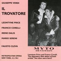 VERDI, G.: Trovatore (Il) [Opera] (Price, Corelli, Sereni, Dalis, Metropolitan Opera Chorus and Orchestra, Cleva) (1961)