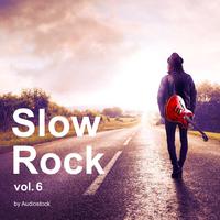 Slow Rock, Vol. 6 -Instrumental BGM- by Audiostock