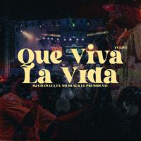 Que Viva La Vida (En Vivo)