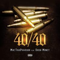 40/40 (feat. Dash Money)