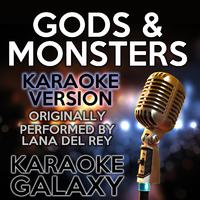 Gods & Monsters (Karaoke Version)