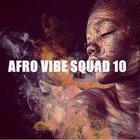 AFRO VIBE SQUAD 10