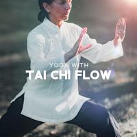 Yoga with Tai Chi Flow