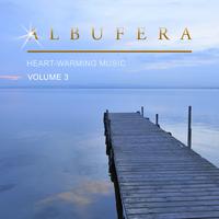 Albufera Heart-Warming Music, Vol. 3