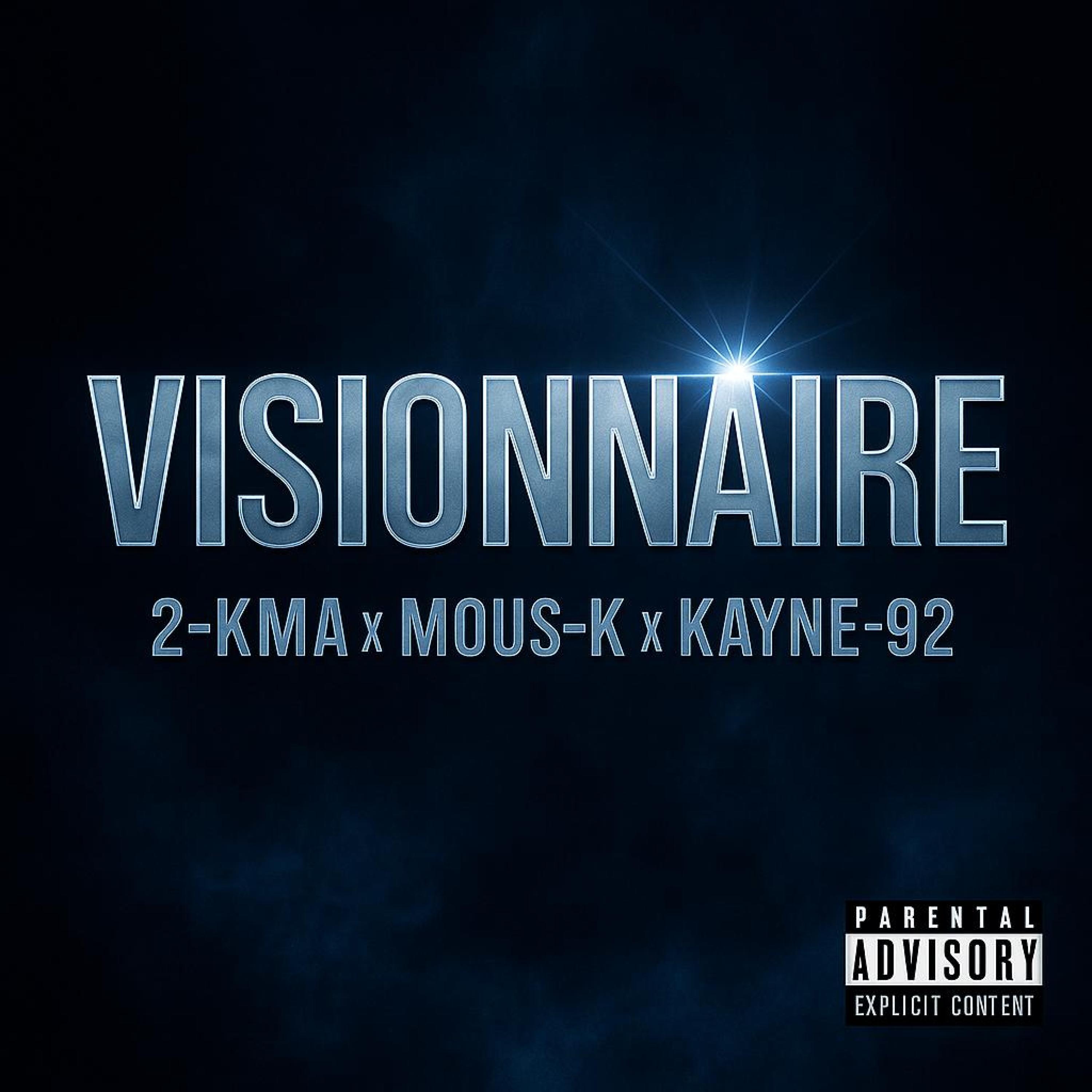 VISIONNAIRE (feat. MOUS-K & KAYNE-92)