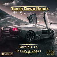 Touch Down (Remix) (feat. Stunna 4 Vegas)