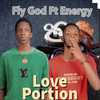 Fly God - Love Portion