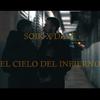 Soik - El Cielo del Infierno