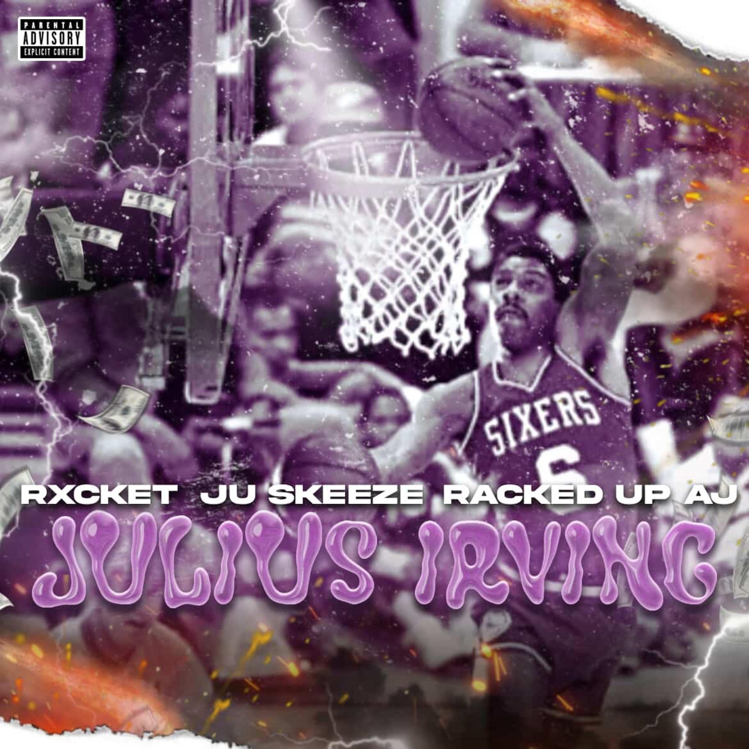 Julius Irving (feat. Ju Skeeze & RackedUp Aj)