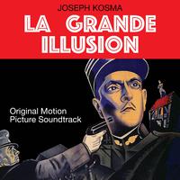 La grande illusion (Original Motion Picture Soundtrack)