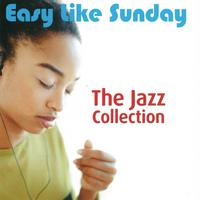 Easy Like Sunday, The Jazz Collection