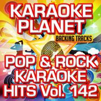 Pop & Rock Karaoke Hits, Vol. 142