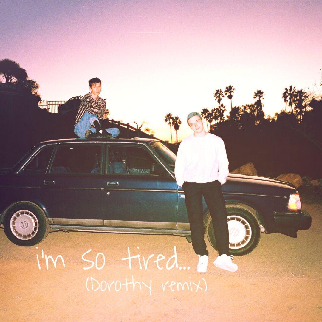 Lauv/Troye Sivan-i'm so tired...（Dorie Remix）_Dorie_Lauv/Troye Sivan-i'm so tired...(Dorothy remix) | 在线播放_Lauv/Troye Sivan-i'm so tired...（Dorie Remix）歌词_Lauv/Troye Sivan-i'm so tired...（Dorie Remix）下载 | 网易云音乐