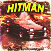 HITMAN (feat. VON TIRES & KIL KROOK)