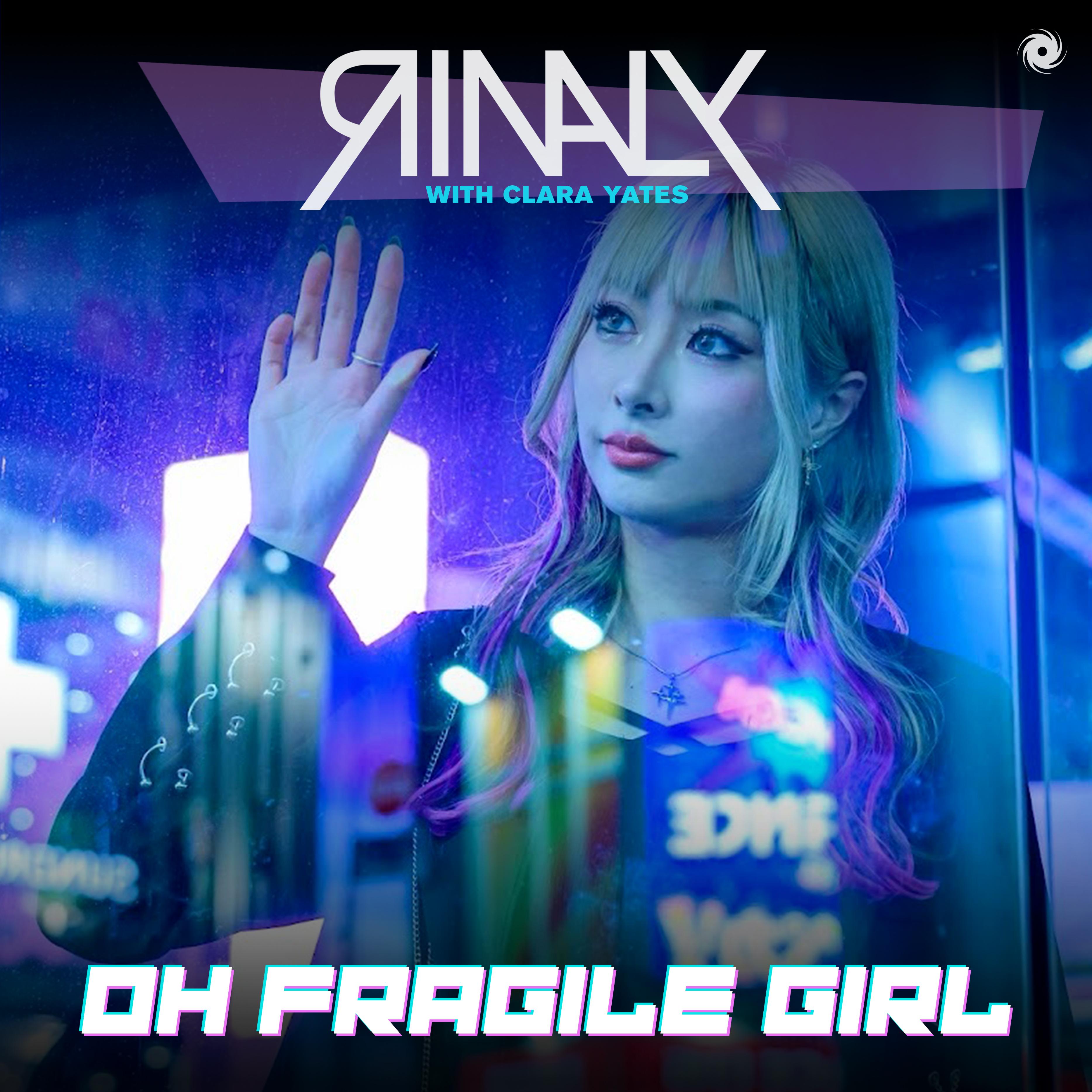 Oh Fragile Girl (Extended Mix)