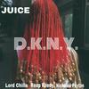 Juice - D.K.N.Y.