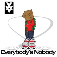 Everybody's Nobody