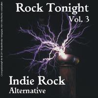 Rock Tonight Indie Rock Alternative Vol. 3