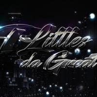 T Littles da Great