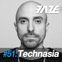 Faze #51: Technasia