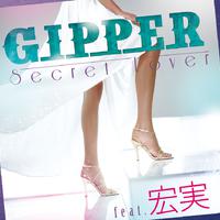 Secret Lover feat. 宏実